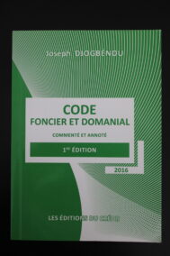 Code foncier et domanial commenté et annoté, 1ère édition, 2016,