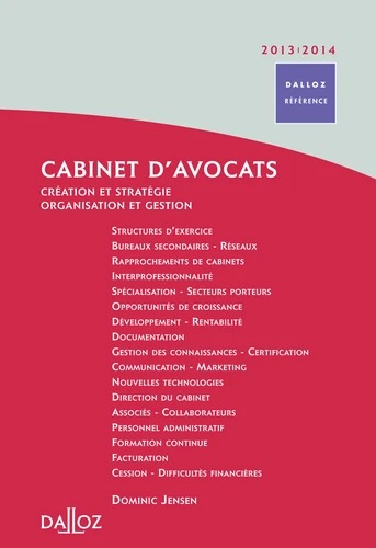 Couverture d’ouvrage : Cabinet d'avocats : création et stratégie, organisation et gestion