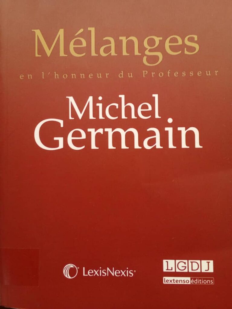 Couverture d’ouvrage : Mélanges en l'honneur du Professeur Michel GERMAIN