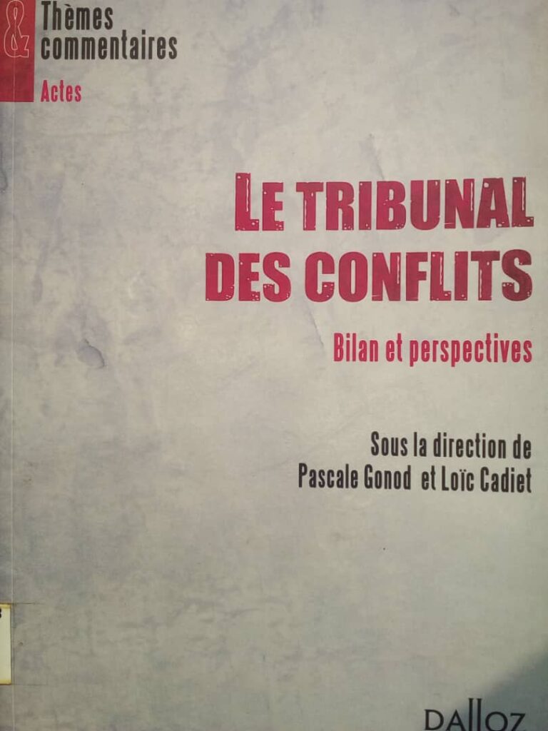 Couverture d’ouvrage : Le tribunal des conflits : bilan et perspectives