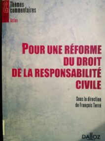 Couverture d’ouvrage : Pour une réforme du droit de la responsabilité civile