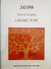Couverture d’ouvrage : Jalons : Dits et écrits d'André TUNC