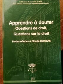 Couverture d’ouvrage : Apprendre à douter. Questions de droit, Questions sur le droit : Etudes offertes à Claude LOMBOIS