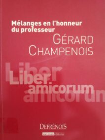 Couverture d’ouvrage : Mélanges en l'honneur du Professeur Gérard CHAMPENOIS