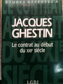 Couverture d’ouvrage : Etudes offertes à Jacques GHESTIN : Le contrat au début du XXIe siècle