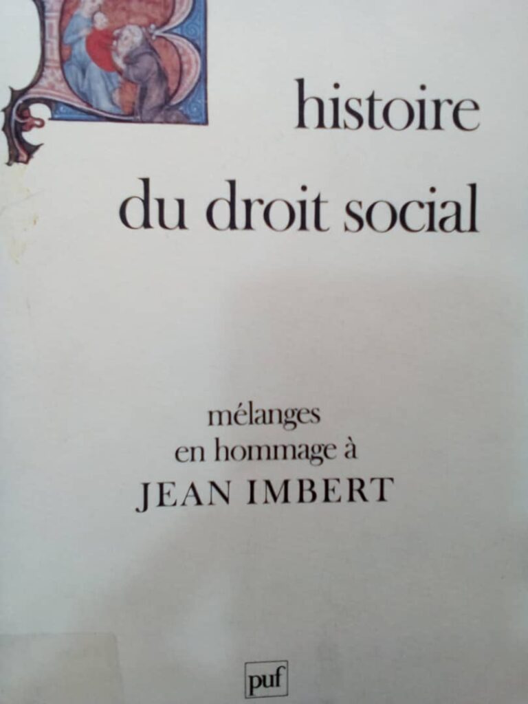Couverture d’ouvrage : Histoire du droit social : Mélanges en hommage à Jean IMBERT