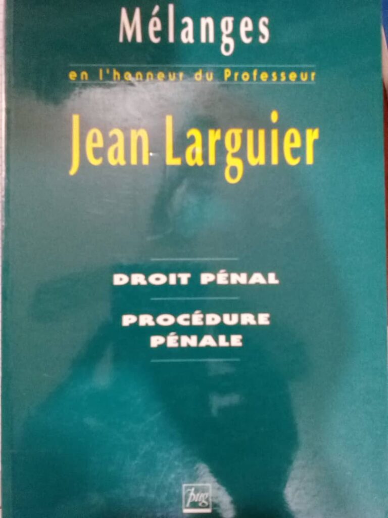 Couverture d’ouvrage : Mélanges en l'honneur du Professeur Jean LARGUIER : Droit pénal-Procédure pénale