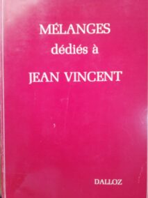 Couverture d’ouvrage : Mélanges dédiés à Jean VINCENT