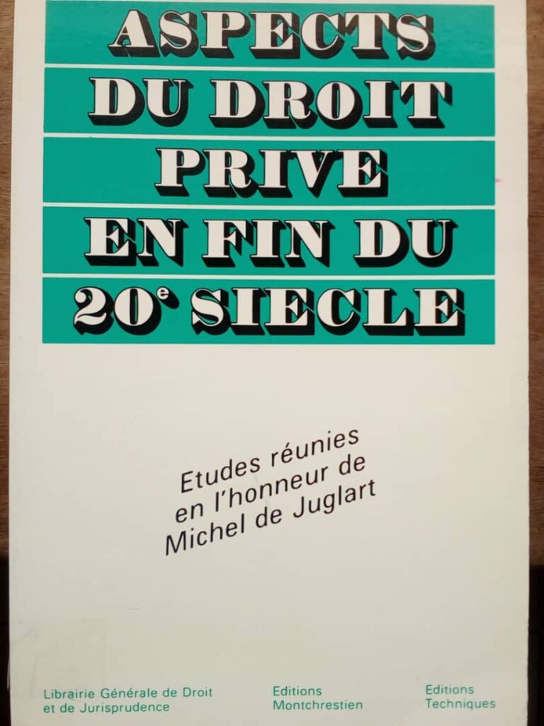 Couverture d’ouvrage : Aspects du droit privé en fin du 20e siècle : Etudes réunies en l'honneur de Michel de JUGLART