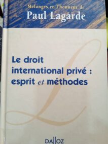 Couverture d’ouvrage : Le droit international privé : esprit et méthodes. Mélanges en l'honneur de Paul LAGARDE