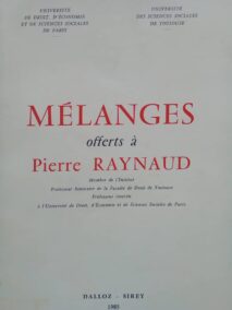 Couverture d’ouvrage : Mélanges offerts à Pierre RAYNAUD