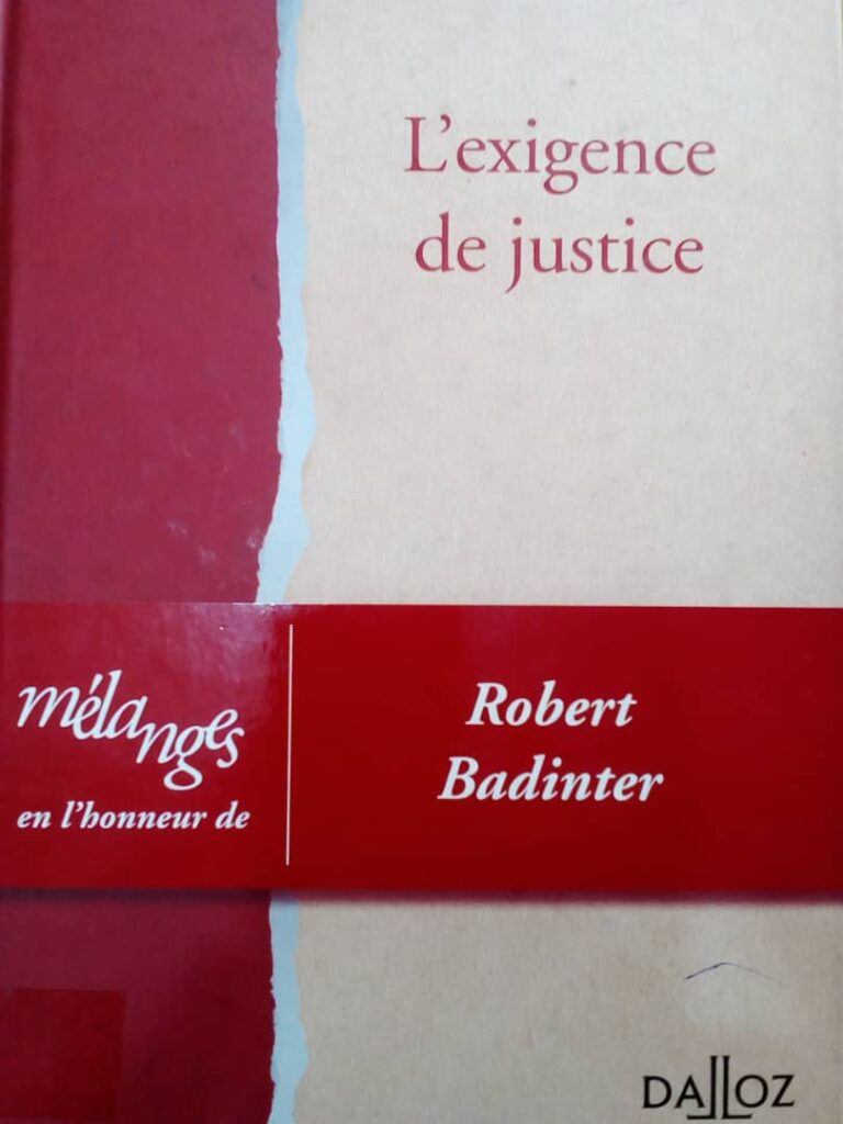 Couverture d’ouvrage : L'exigence de justice. Mélanges en l'honneur de Robert BADINTER