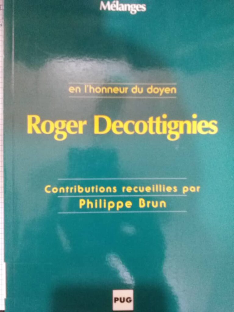 Couverture d’ouvrage : Mélanges en l'honneur du doyen Roger DECOTTIGNIES