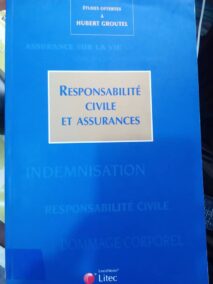 Couverture d’ouvrage : Etudes offertes à Hubert GROUTEL : Responsabilité civile et assurances