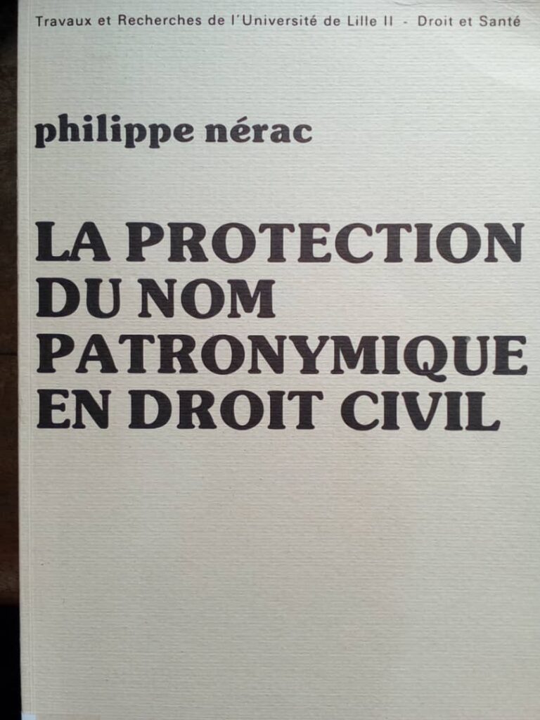 Couverture d’ouvrage : La protection du nom patronymique en droit civil