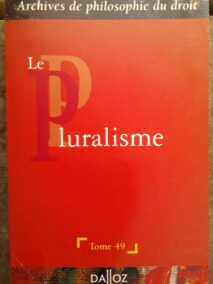 Couverture d’ouvrage : Archives de philosophie du droit. Tome 49, Le pluralisme