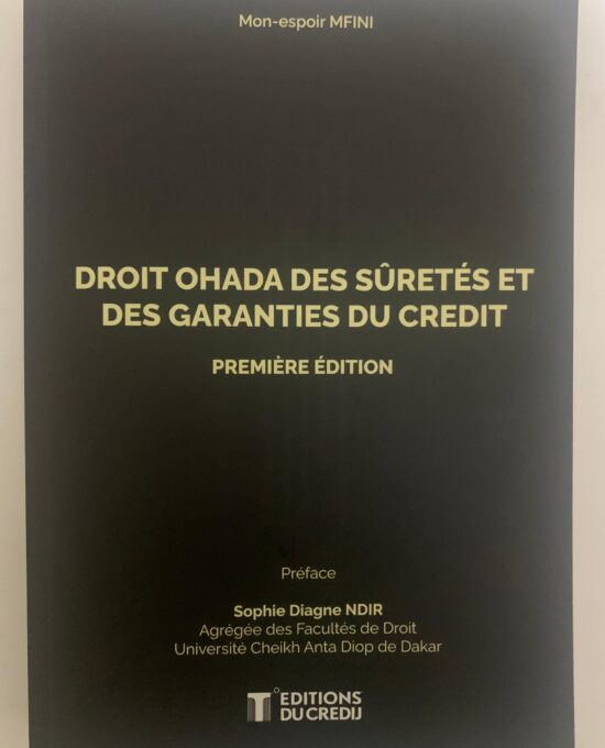 Droit OHADA des sûretés et des garanties du crédit