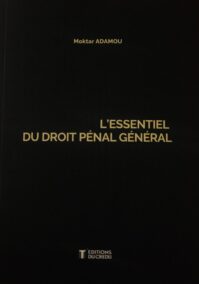 L'essentiel du droit pénal général.