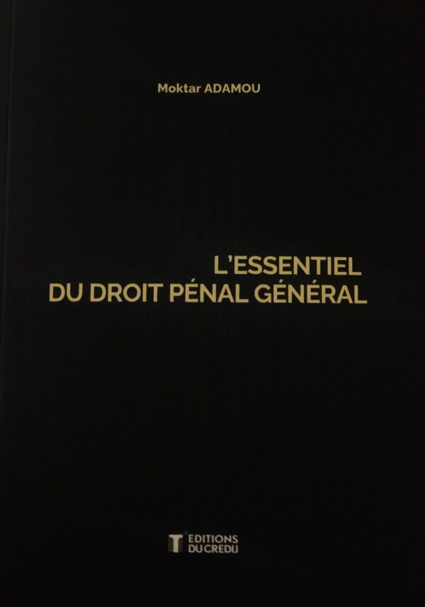 L'essentiel du droit pénal général.
