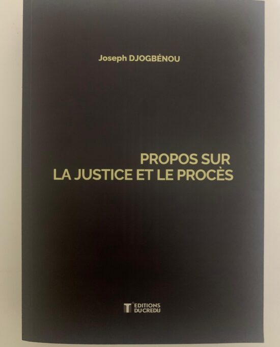 Propos sur la justice et le procès