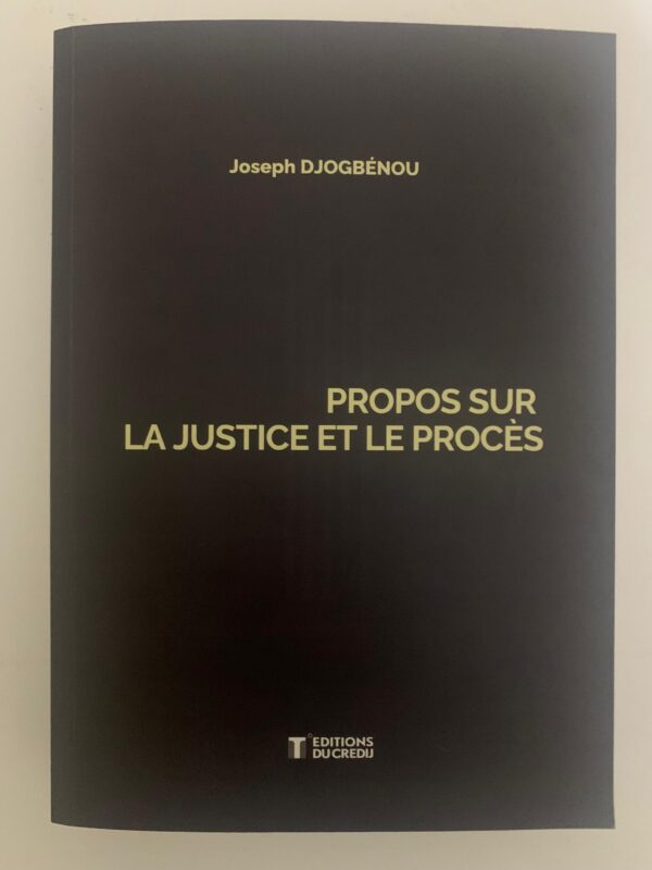 Propos sur la justice et le procès